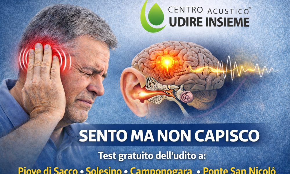 Sento ma non capisco: il primo segnale di perdita dell’udito e acufene centro acustico udire insieme padova venezia rovigo
